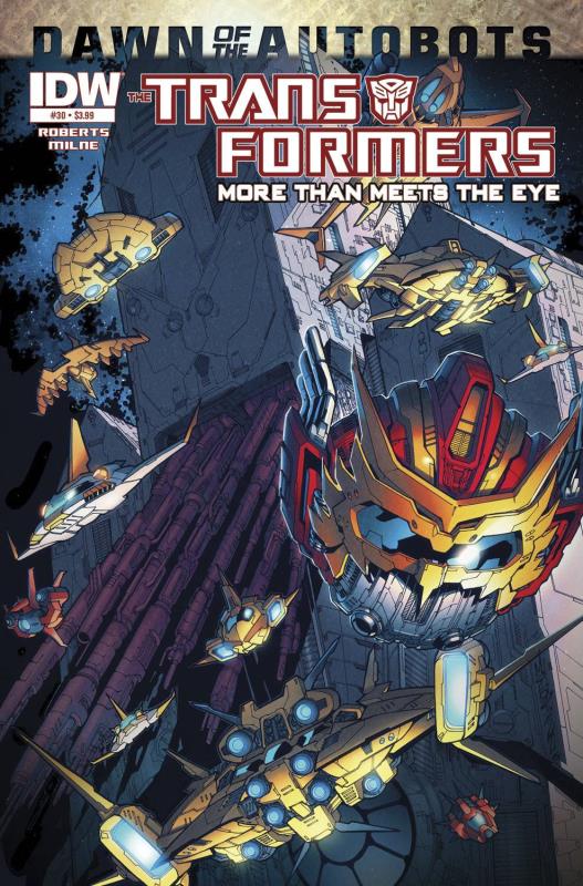 TRANSFORMERS MORE THAN MEETS EYE #30 DAWN O/T AUTOBOTS