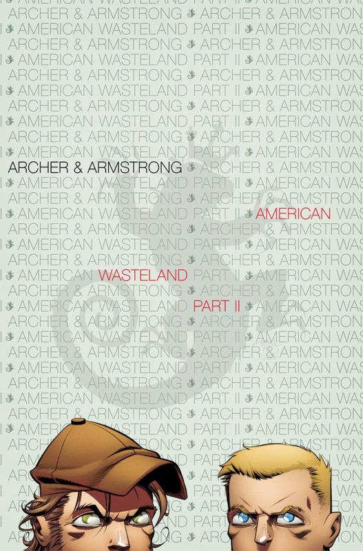 ARCHER & ARMSTRONG #21 CVR A CRYSTAL