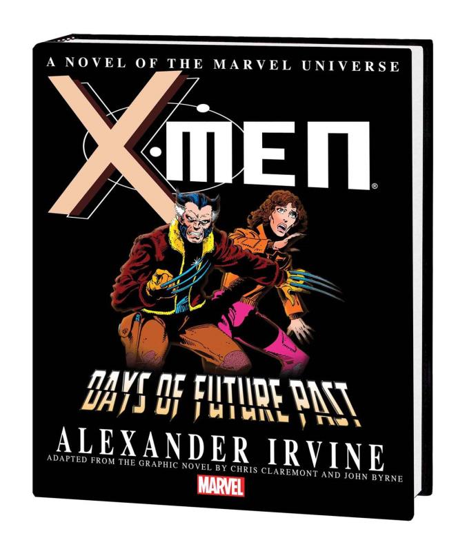 X-MEN DAYS OF FUTURE PAST PROSE NOVEL HARDCOVER