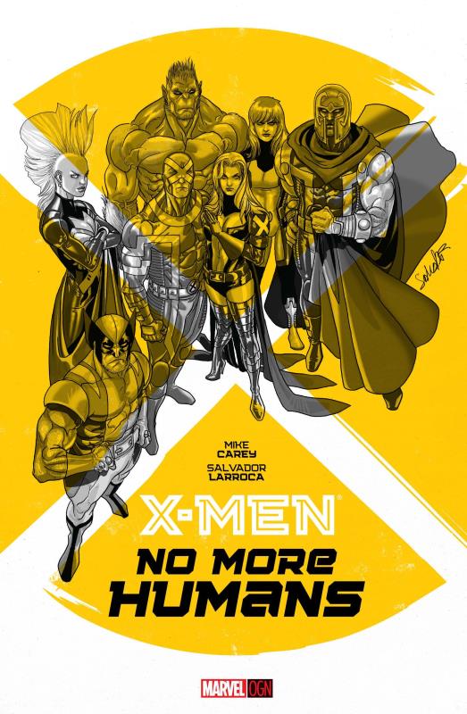 X-MEN NO MORE HUMANS OGN HARDCOVER