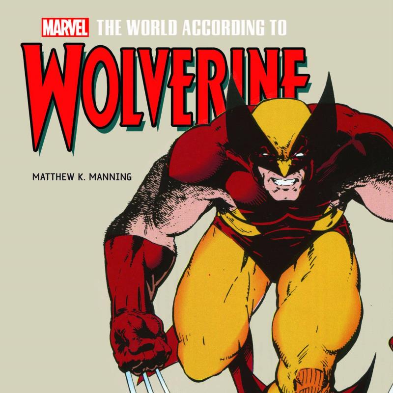 WORLD ACCORDING TO WOLVERINE HARDCOVER