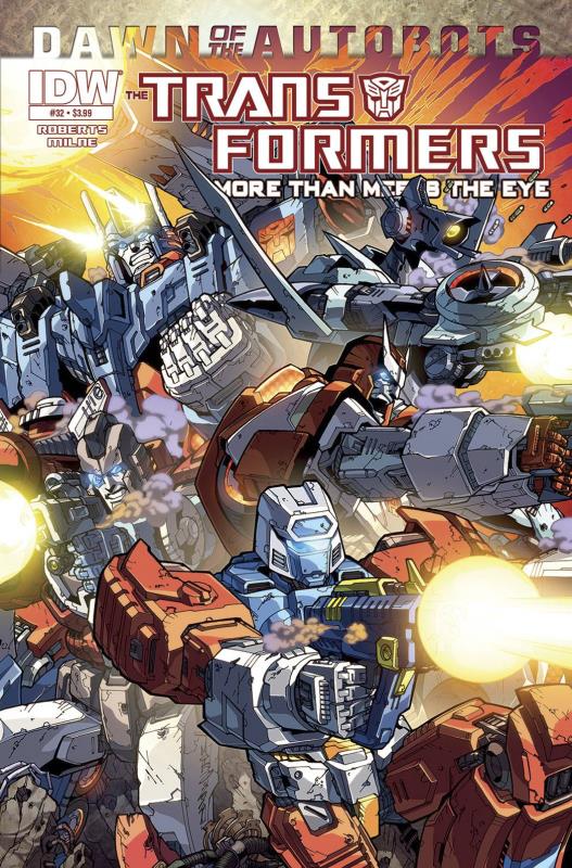 TRANSFORMERS MORE THAN MEETS EYE #32 DAWN O/T AUTOBOTS