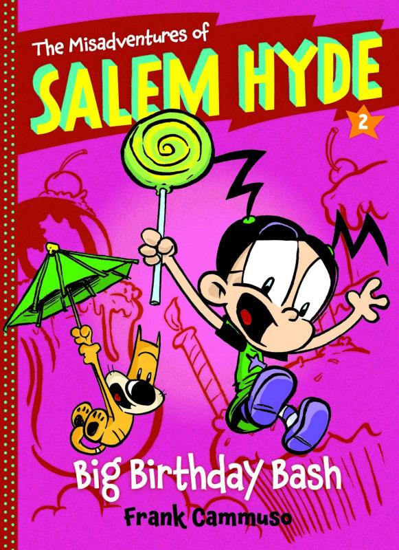 MISADVENTURES OF SALEM HYDE SC 02 BIG BIRTHDAY BASH