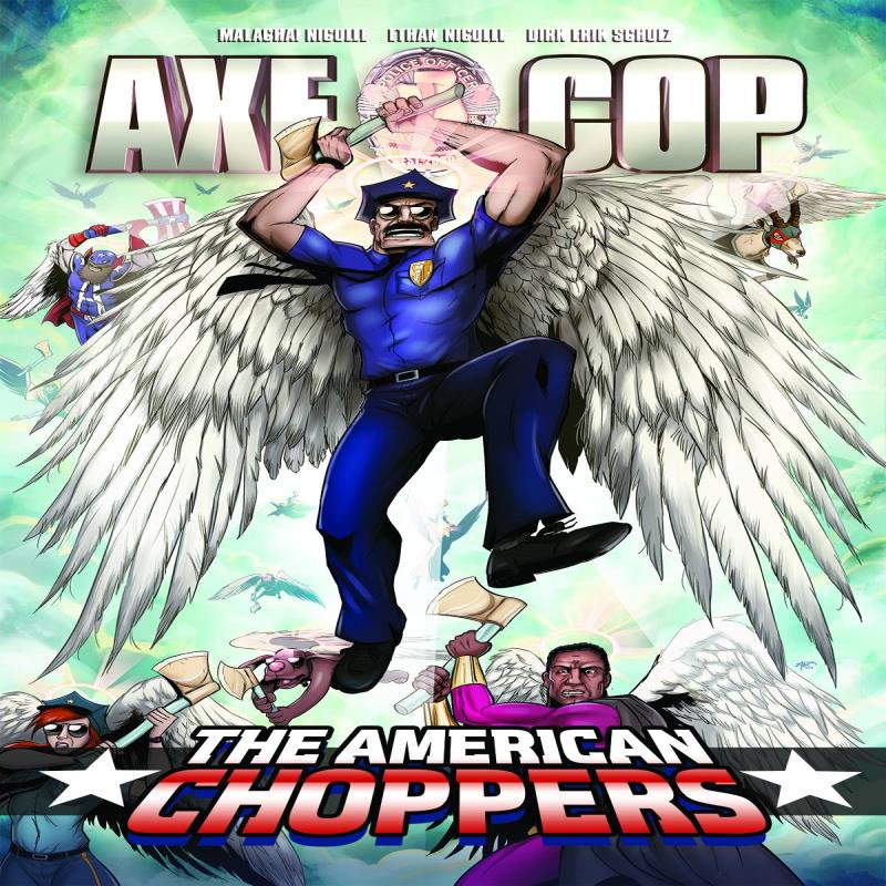 AXE COP AMERICAN CHOPPERS #3