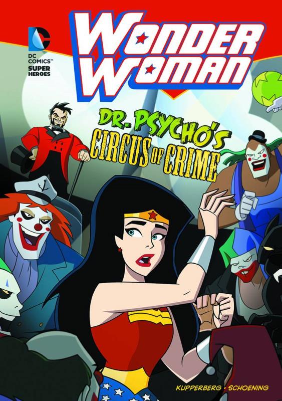 DC SUPER HEROES WONDER WOMAN YR TP DR PSYCHO CIRCUS CRIME