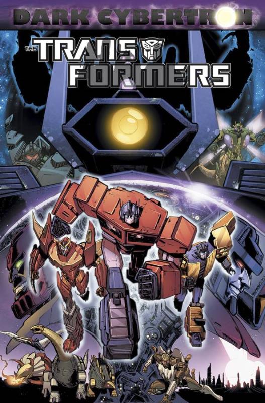 TRANSFORMERS DARK CYBERTRON HARDCOVER