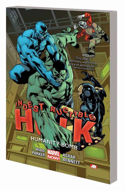 INDESTRUCTIBLE HULK TP 04 HUMANITY BOMB