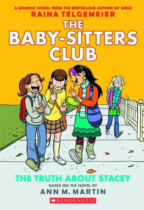 BABY SITTERS CLUB COLOR ED GN 02 TRUTH ABOUT STACEY