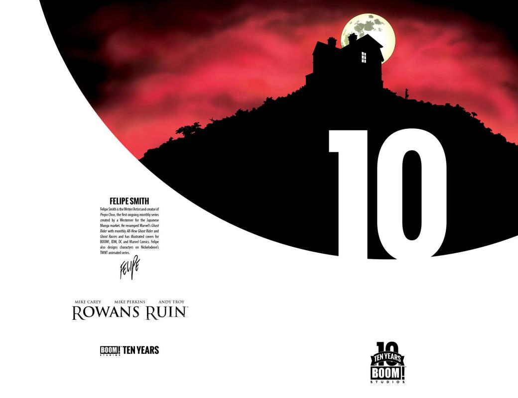 ROWANS RUIN #1 1:10 10 YEARS VARIANT STELFREEZE