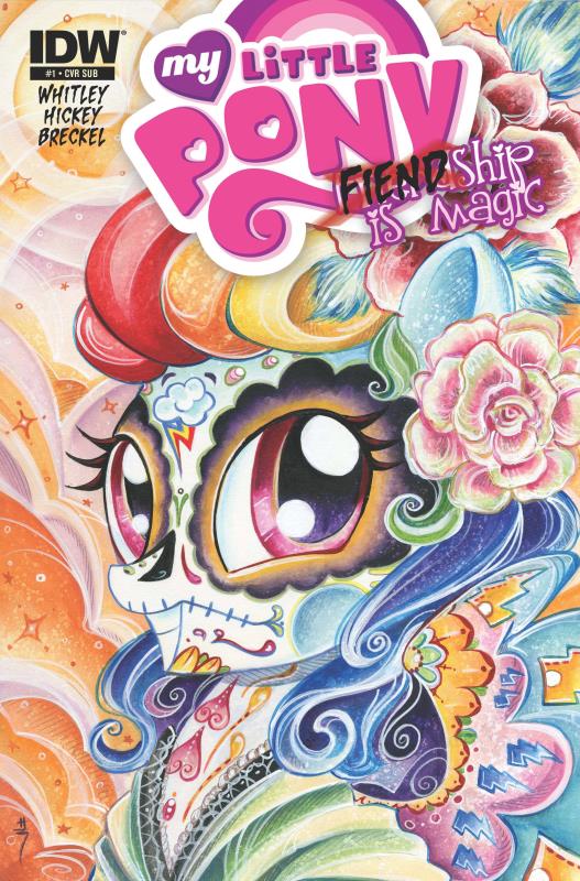 MY LITTLE PONY FIENDSHIP IS MAGIC #1 SUBSCRIPTION VARIANT