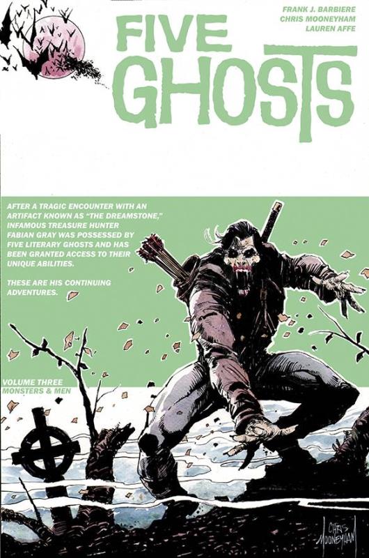 FIVE GHOSTS TP 03 MONSTERS & MEN