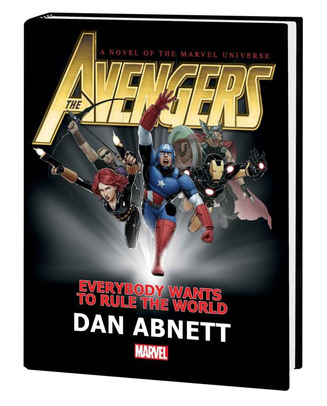 AVENGERS EVERYBODY WANTS RULE WORLD PROSE NOVEL HARDCOVER