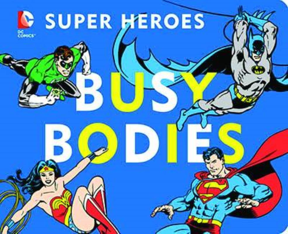 DC SUPER HEROES BUSY BODIES BOARD BOOK