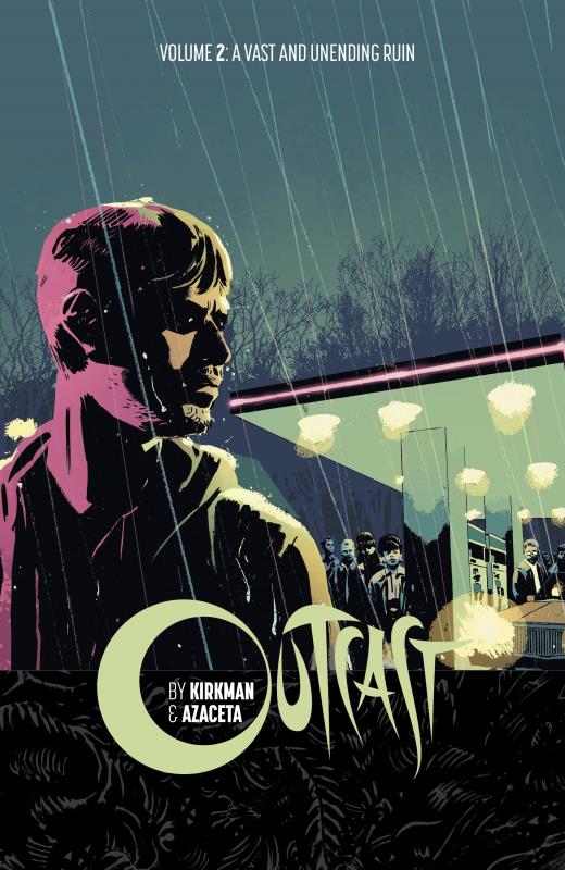 OUTCAST BY KIRKMAN & AZACETA TP 02 (MR)