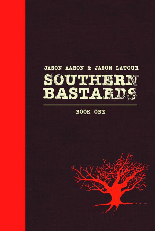 SOUTHERN BASTARDS HARDCOVER 01 (MR)