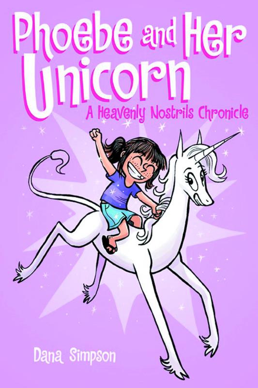 HEAVENLY NOSTRILS CHRONICLE GN 01 PHOEBE & HER UNICORN (O/A)