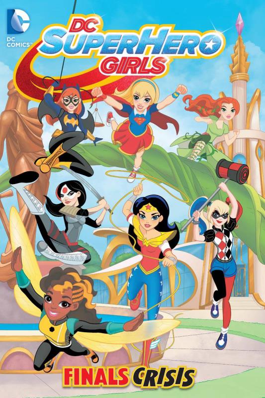 DC SUPER HERO GIRLS TP 01 FINALS CRISIS