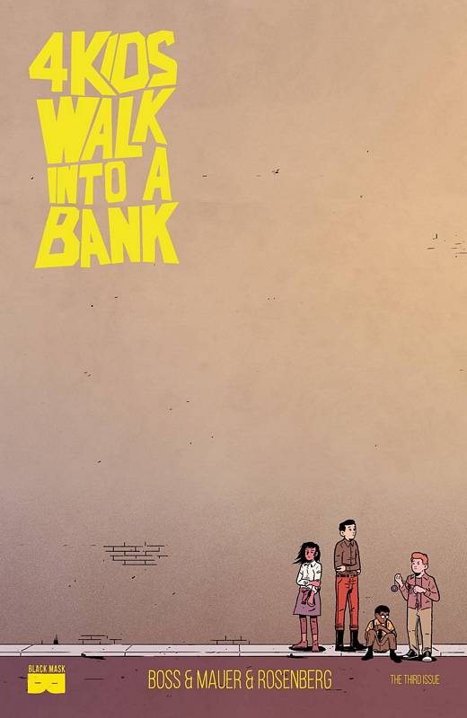 4 KIDS WALK INTO A BANK #3