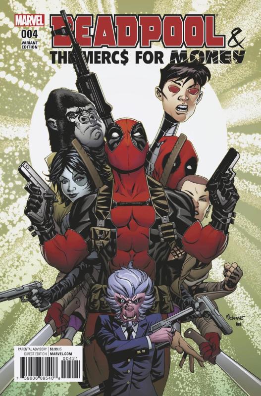 DEADPOOL AND MERCS FOR MONEY #4 MCKONE VARIANT