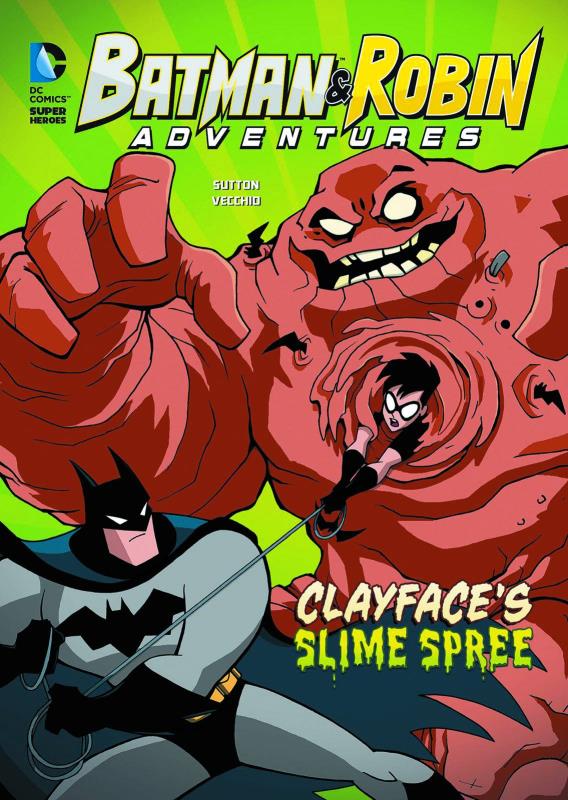 BATMAN & ROBIN ADV YR TP CLAYFACES SLIME SPREE