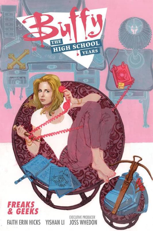 BUFFY THE HIGH SCHOOL YEARS FREAKS & GEEKS TP