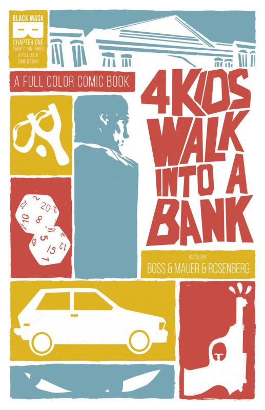 4 KIDS WALK INTO A BANK #1 (MR)