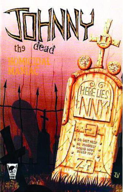 JOHNNY THE HOMICIDAL MANIAC #6 NEW PTG