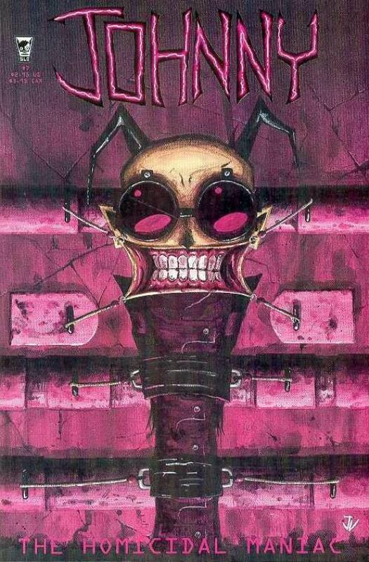 JOHNNY THE HOMICIDAL MANIAC #7 NEW PTG