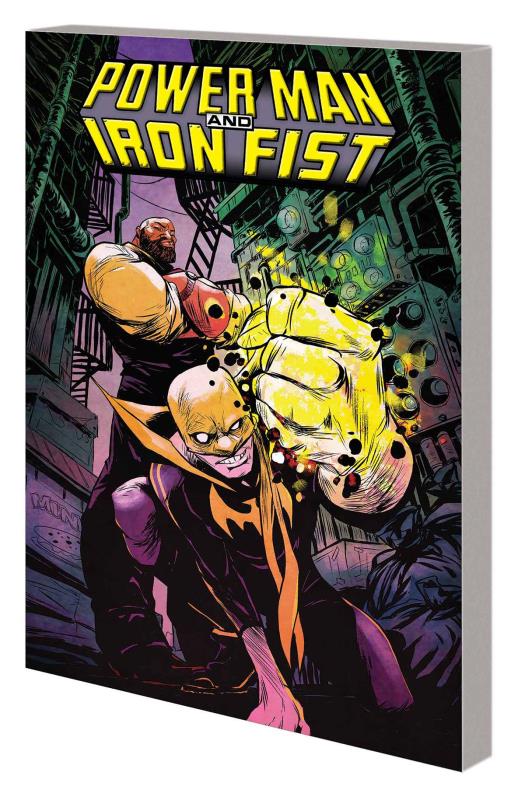 POWER MAN AND IRON FIST TP 01 BOYS ARE BACK IN TOWN