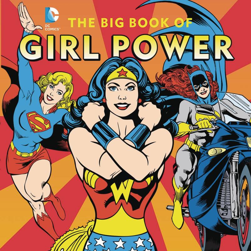 DC SUPER HEROES BIG BOOK OF GIRL POWER HARDCOVER