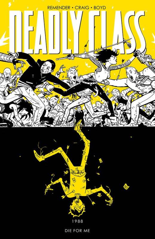 DEADLY CLASS TP 04 DIE FOR ME (MR)