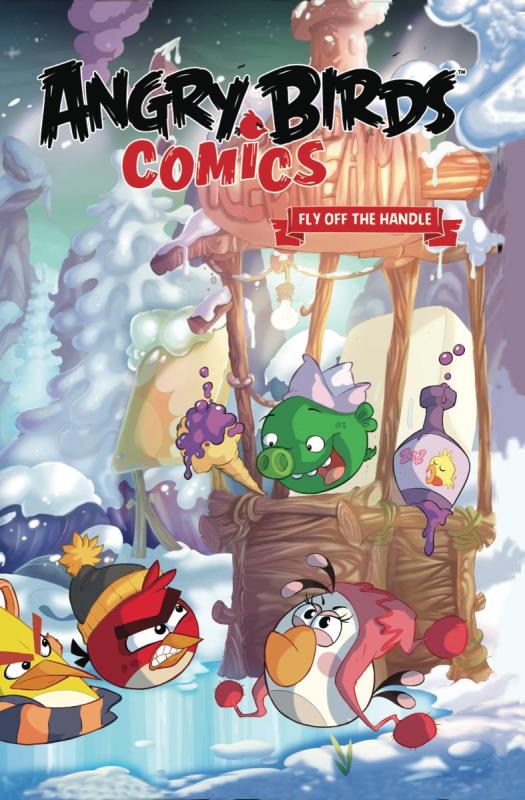 ANGRY BIRDS COMICS HARDCOVER 04 FLY OFF HANDLE