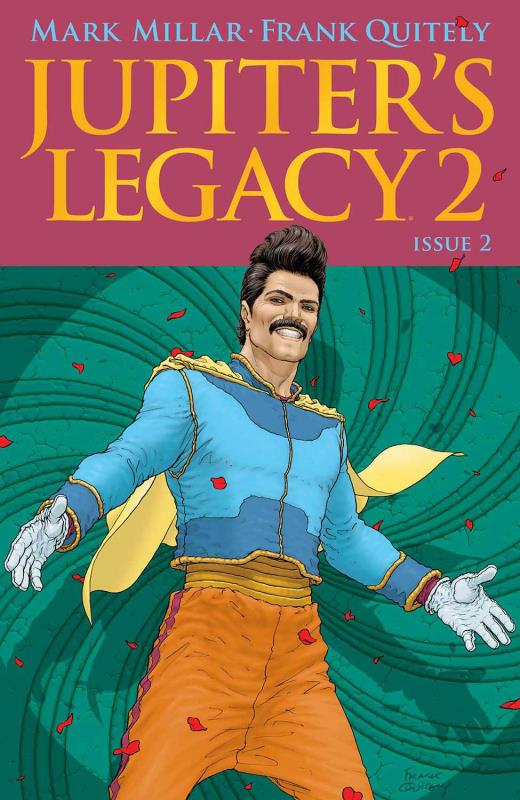 JUPITERS LEGACY VOL 2 #2 (OF 5) CVR A QUITELY (MR)