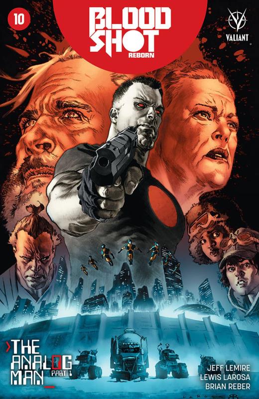 BLOODSHOT REBORN #10 CVR A LAROSA (NEW ARC)