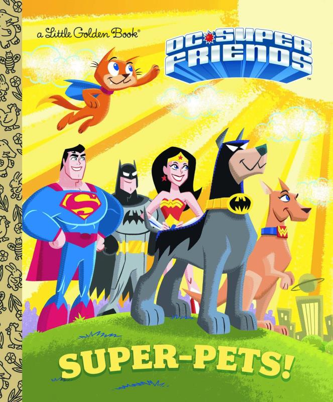 DC SUPER FRIENDS SUPER PETS LITTLE GOLDEN BOOK