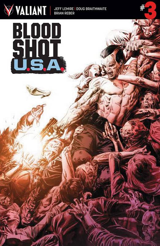 BLOODSHOT USA #3 (OF 4) CVR A BRAITHWAITE