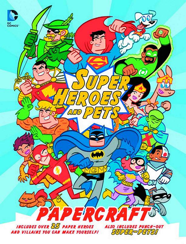 DC SUPER HEROES AND PETS PAPERCRAFT SC