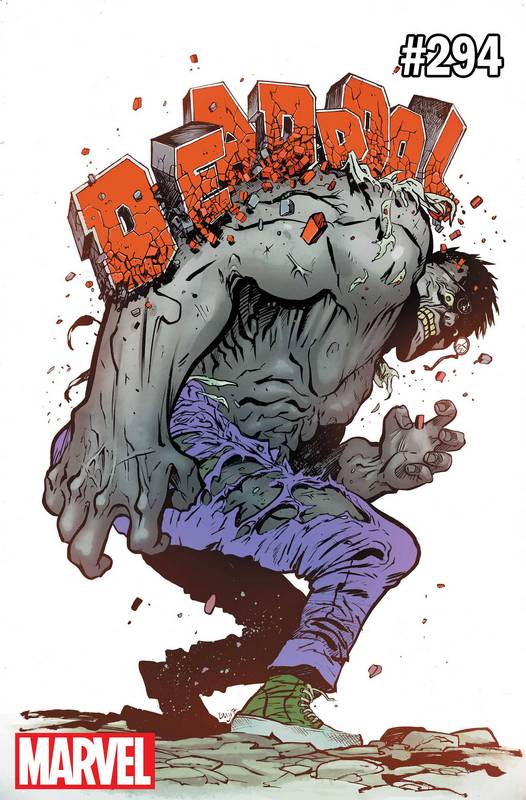 DESPICABLE DEADPOOL #294 HULK VARIANT LEG