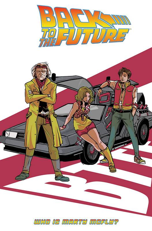 BACK TO THE FUTURE TP 03 WHO IS MARTY MCFLY