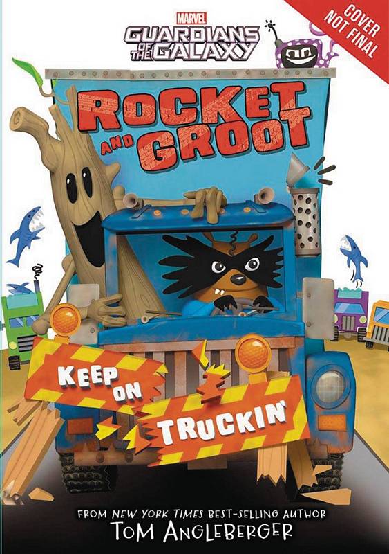 ROCKET & GROOT YR NOVEL KEEP ON TRUCKIN