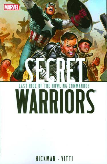 SECRET WARRIORS TP 04 LAST RIDE HOWLING COMMANDOS