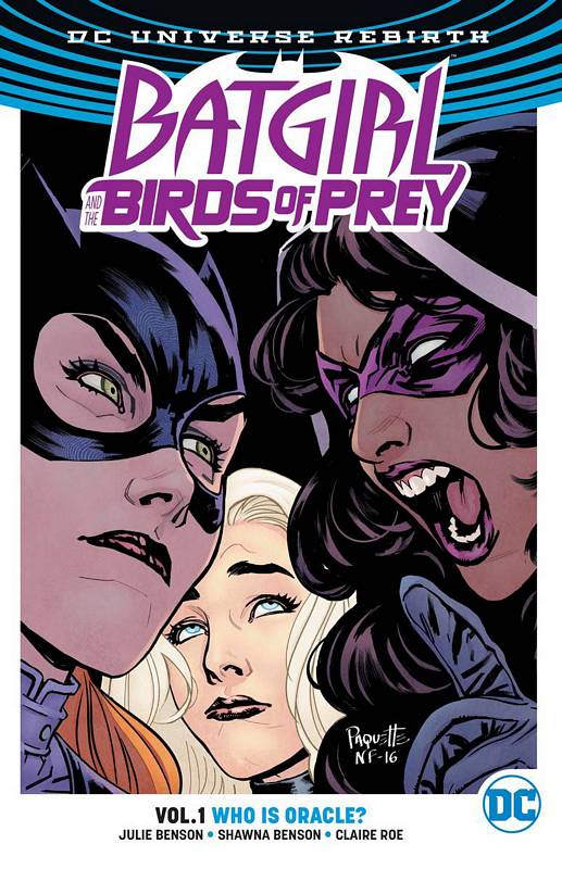 BATGIRL & THE BIRDS OF PREY TP 01 WHO IS ORACLE (REBIRTH)