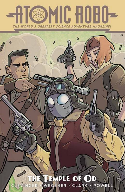 ATOMIC ROBO TP 11 ATOMIC ROBO AND THE TEMPLE OF OD