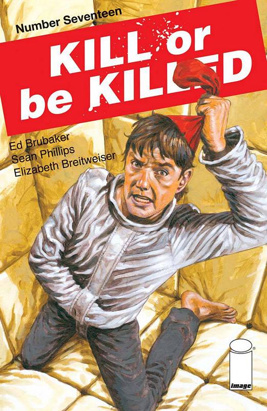 KILL OR BE KILLED #17 CVR A PHILLIPS (MR)