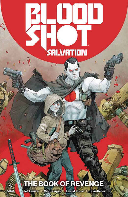 BLOODSHOT SALVATION TP 01 THE BOOK OF REVENGE