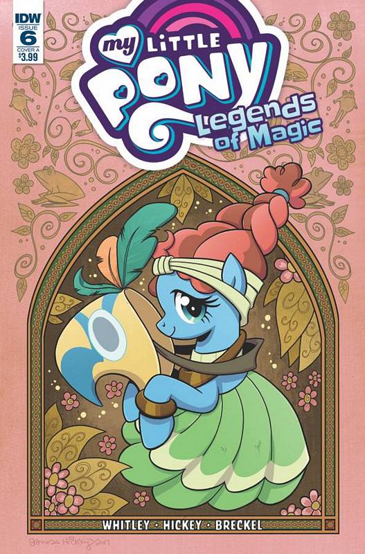 MY LITTLE PONY LEGENDS OF MAGIC #6 CVR A HICKEY