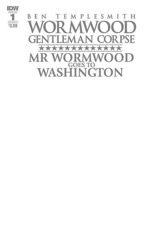 WORMWOOD GOES TO WASHINGTON #1 (OF 3) CVR C BLANK SKETCH