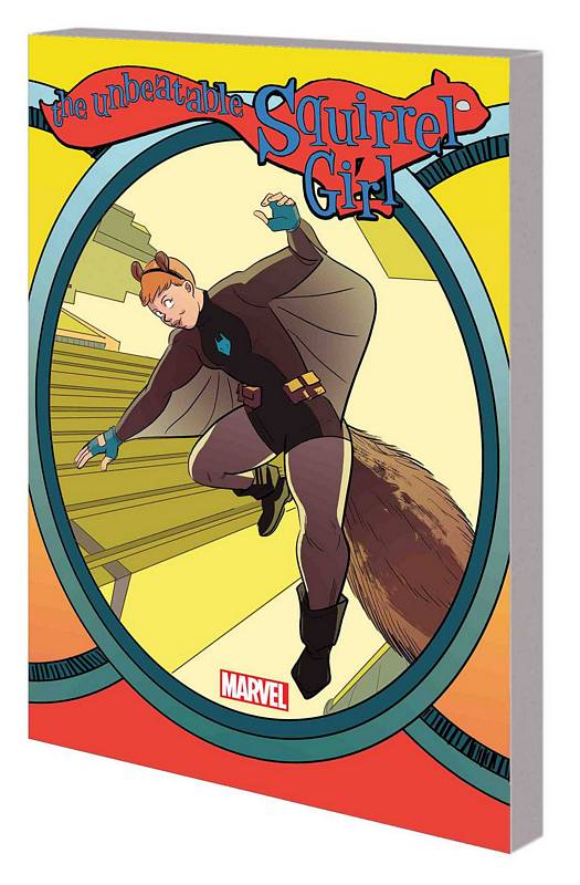 UNBEATABLE SQUIRREL GIRL TP 06 WHO RUN THE WORLD