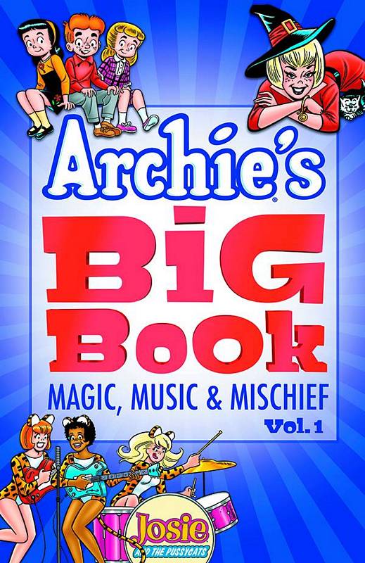 ARCHIES BIG BOOK TP 01 MAGIC MUSIC & MISCHIEF