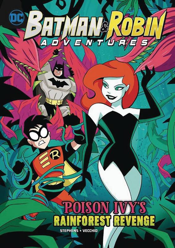 BATMAN & ROBIN ADV YR TP POISON IVY` RAINFOREST REVENGE